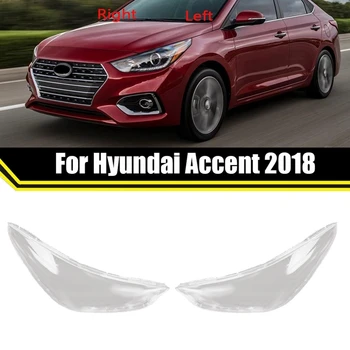 1 пара левых + правых автомобильных фар, колпачки для линз, корпус фары для Hyundai Accent 2018 2019, абажур, крышка головного света