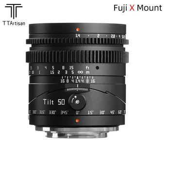 TTArtisan 50 мм f1.4 X Наклонный объектив для Fuji X-mount Полнокадровый объектив MF с наклоном и сдвигом для Fujifilm X Mount X-T1 X-PRO1 X-A1 X-M2