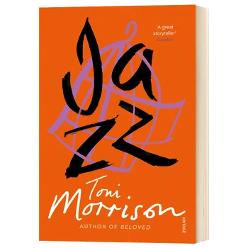 Джаз Тони Моррисон, книги-бестселлеры на английском языке, романы 9780099750918