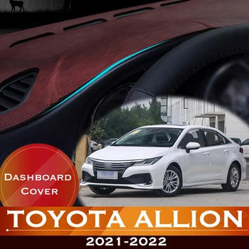 Для Toyota Allion 2021-2022 Приборная панель автомобиля, избегающая подсветки, приборная платформа, крышка стола, кожаный противоскользящий коврик для приборной панели, Аксессуары