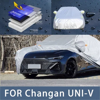 Для наружной защиты Changan UNI-V, полные автомобильные чехлы, снежный покров, Солнцезащитный козырек, Водонепроницаемые Пылезащитные внешние автомобильные аксессуары.