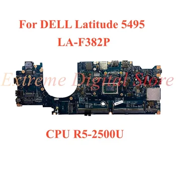 Для ноутбука DELL Latitude 5495 материнская плата LA-F382P с процессором R5-2500U 100% протестирована, полностью работает