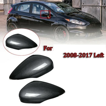 Накладка бокового зеркала заднего вида из углеродного волокна, крышки зеркал заднего вида для Ford Fiesta Mk7 2008 2009 2010 2011 2012 2013-2017