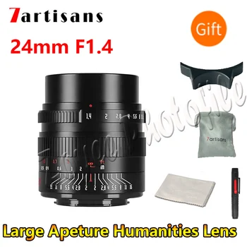 Объектив 7artisans 7 artisans 24mm F1.4 APS-C с большой диафрагмой Humanities Primes Для камер Sony E Canon EOS-M RF FUJIFX M4/3 NIKON Z