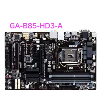 Подходит для материнской платы Gigabyte GA-B85-HD3-A B85 32GB LGA 1150 DDR3 ATX Материнская плата 100% Протестирована нормально, полностью работает