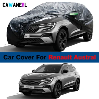 Полный автомобильный чехол для Renault Austral 2022-2025 Черный солнцезащитный козырек от дождя, снега, царапин, защита от ультрафиолета, авто Крышка Водонепроницаемая