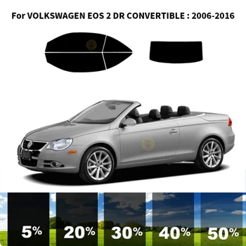 Предварительно Обработанная нанокерамика car UV Window Tint Kit Автомобильная Оконная Пленка Для VOLKSWAGEN EOS 2 DR CONVERTIBLE 2006-2016
