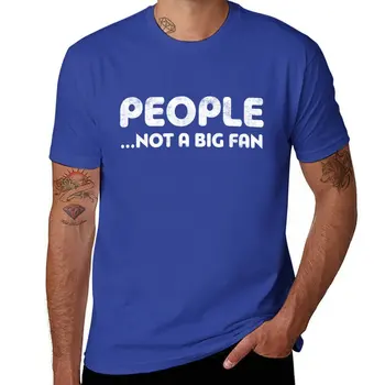 Футболки People Not A Big Fan, футболки для тяжеловесов, милая одежда, футболки оверсайз для мужчин